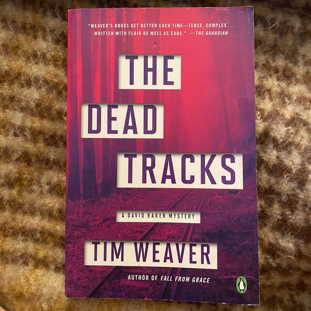 The Dead Tracks by Tim Weaver